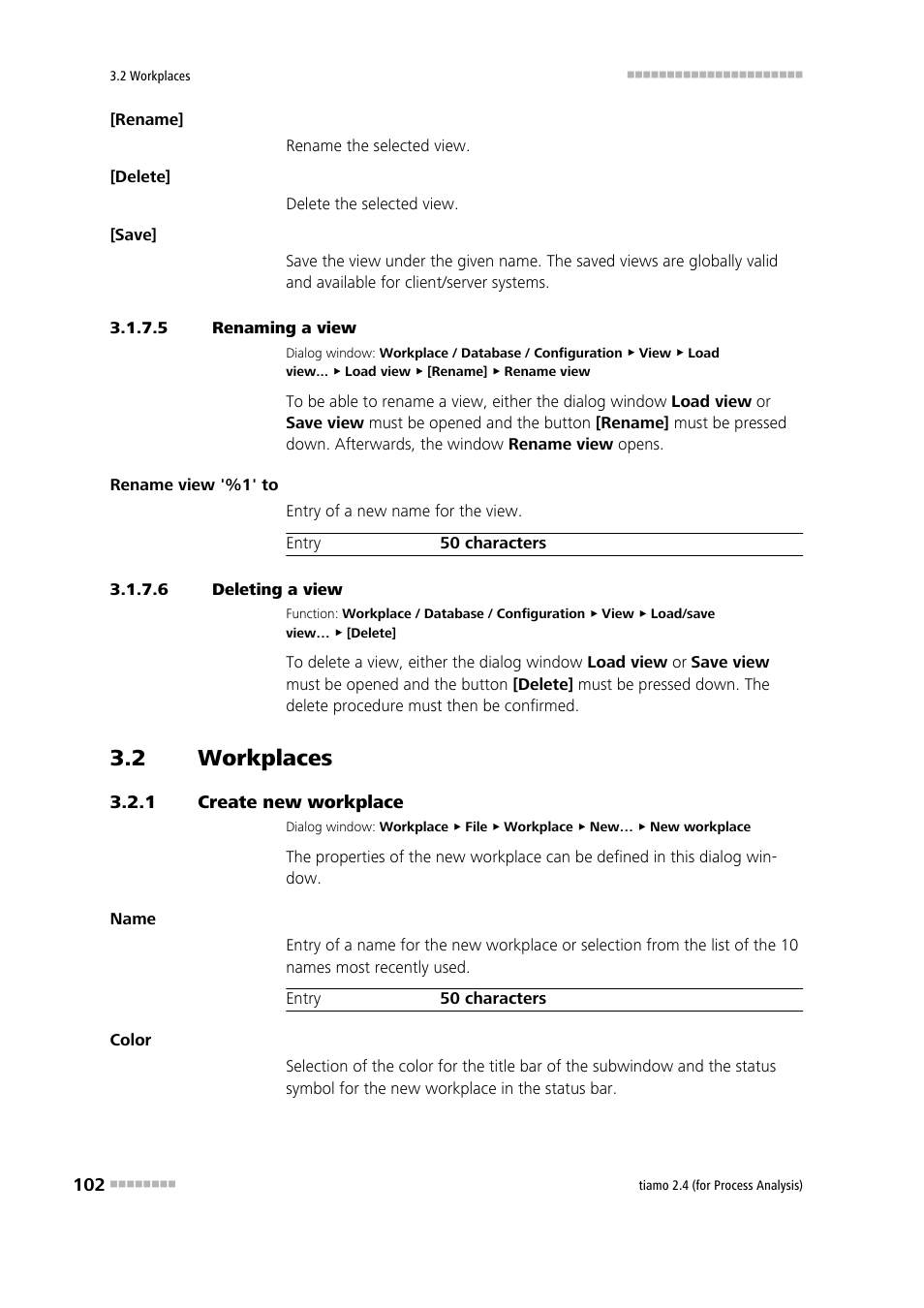 5 renaming a view, 6 deleting a view, 2 workplaces | 1 create new workplace, Workplaces, Create new workplace, Rename workplace view, Delete workplace view, Create workplace | Metrohm tiamo 2.4 (process analysis) User Manual | Page 118 / 1809