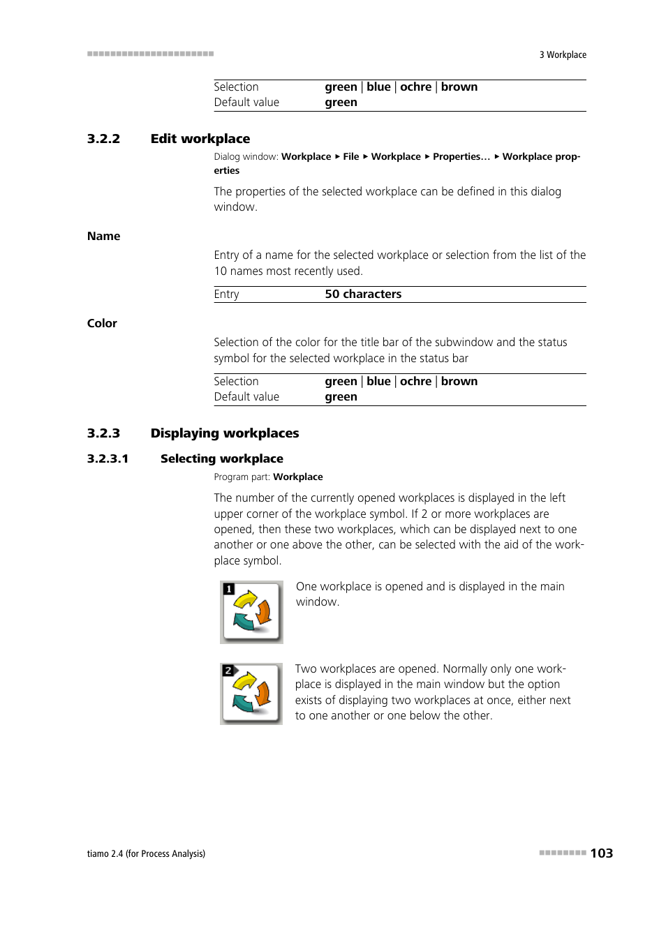 2 edit workplace, 3 displaying workplaces, 1 selecting workplace | Edit workplace, Displaying workplaces, Select workplace | Metrohm tiamo 2.4 (process analysis) User Manual | Page 119 / 1809