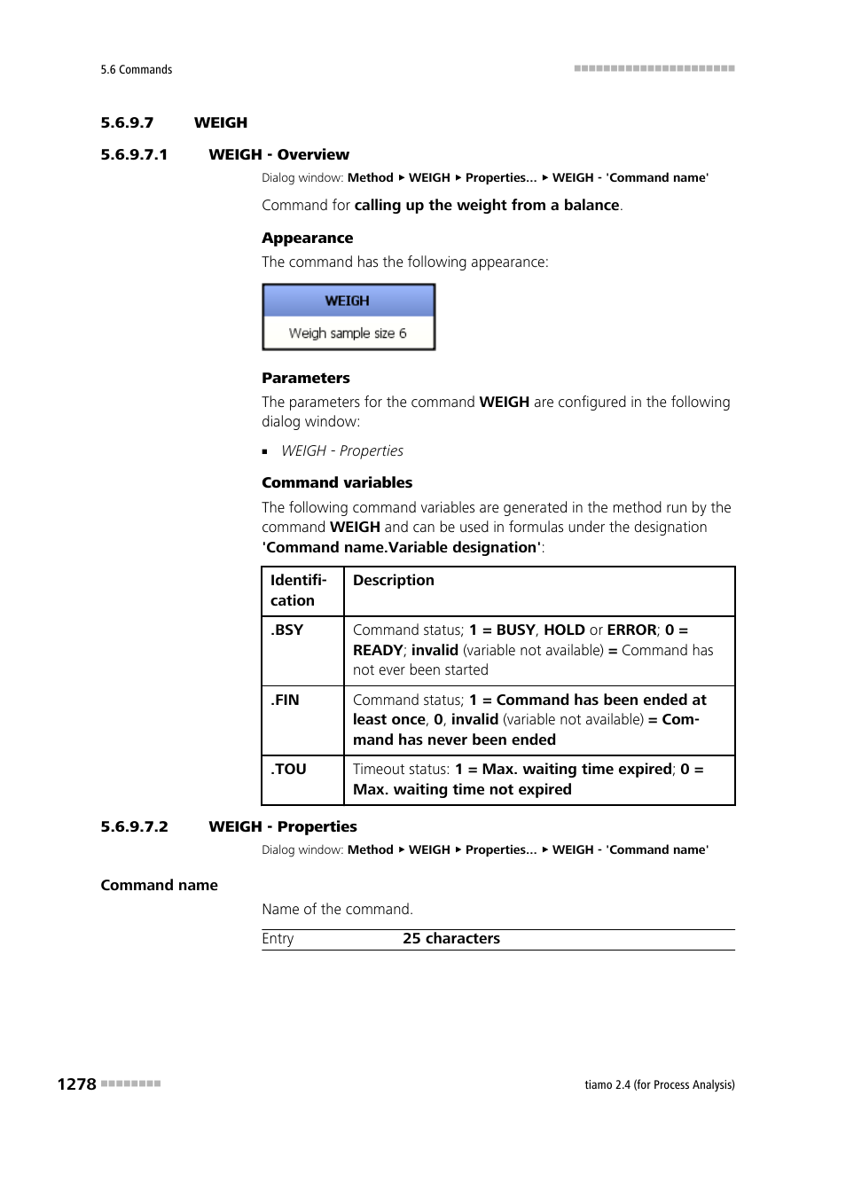 7 weigh, 1 weigh - overview, 2 weigh - properties | Transfer, Weigh | Metrohm tiamo 2.4 (process analysis) User Manual | Page 1294 / 1809