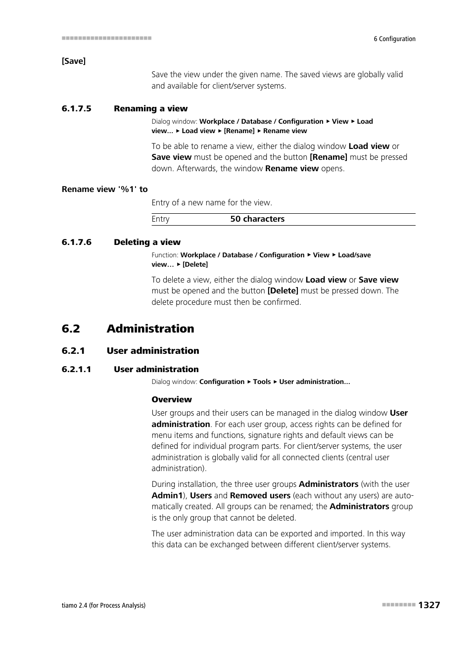 5 renaming a view, 6 deleting a view, 2 administration | 1 user administration, Administration 7, User administration 7, Manage user groups | Metrohm tiamo 2.4 (process analysis) User Manual | Page 1343 / 1809