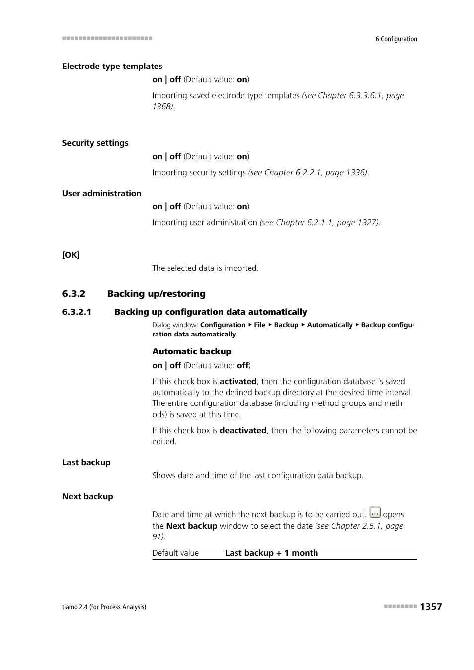 2 backing up/restoring, 1 backing up configuration data automatically, Backing up/restoring 7 | Backup configuration data automatically | Metrohm tiamo 2.4 (process analysis) User Manual | Page 1373 / 1809