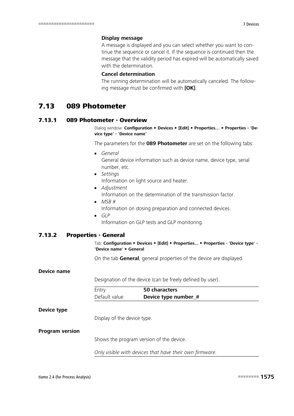 13 089 photometer, 1 089 photometer - overview, 2 properties - general | 13 089 photometer 5 7.13.1, 089 photometer - overview 5, Properties - general 5 | Metrohm tiamo 2.4 (process analysis) User Manual | Page 1591 / 1809