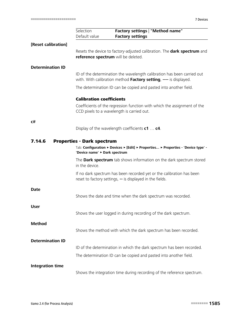 6 properties - dark spectrum, Properties - dark spectrum 5, Dark spectrum | Metrohm tiamo 2.4 (process analysis) User Manual | Page 1601 / 1809