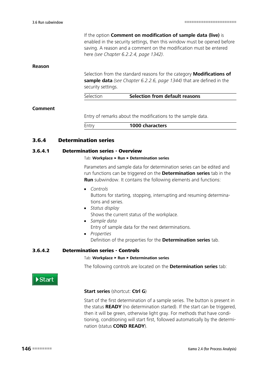 4 determination series, 1 determination series - overview, 2 determination series - controls | Determination series, Start/stop series, Interrupt/resume determination, Interrupt/resume series | Metrohm tiamo 2.4 (process analysis) User Manual | Page 162 / 1809