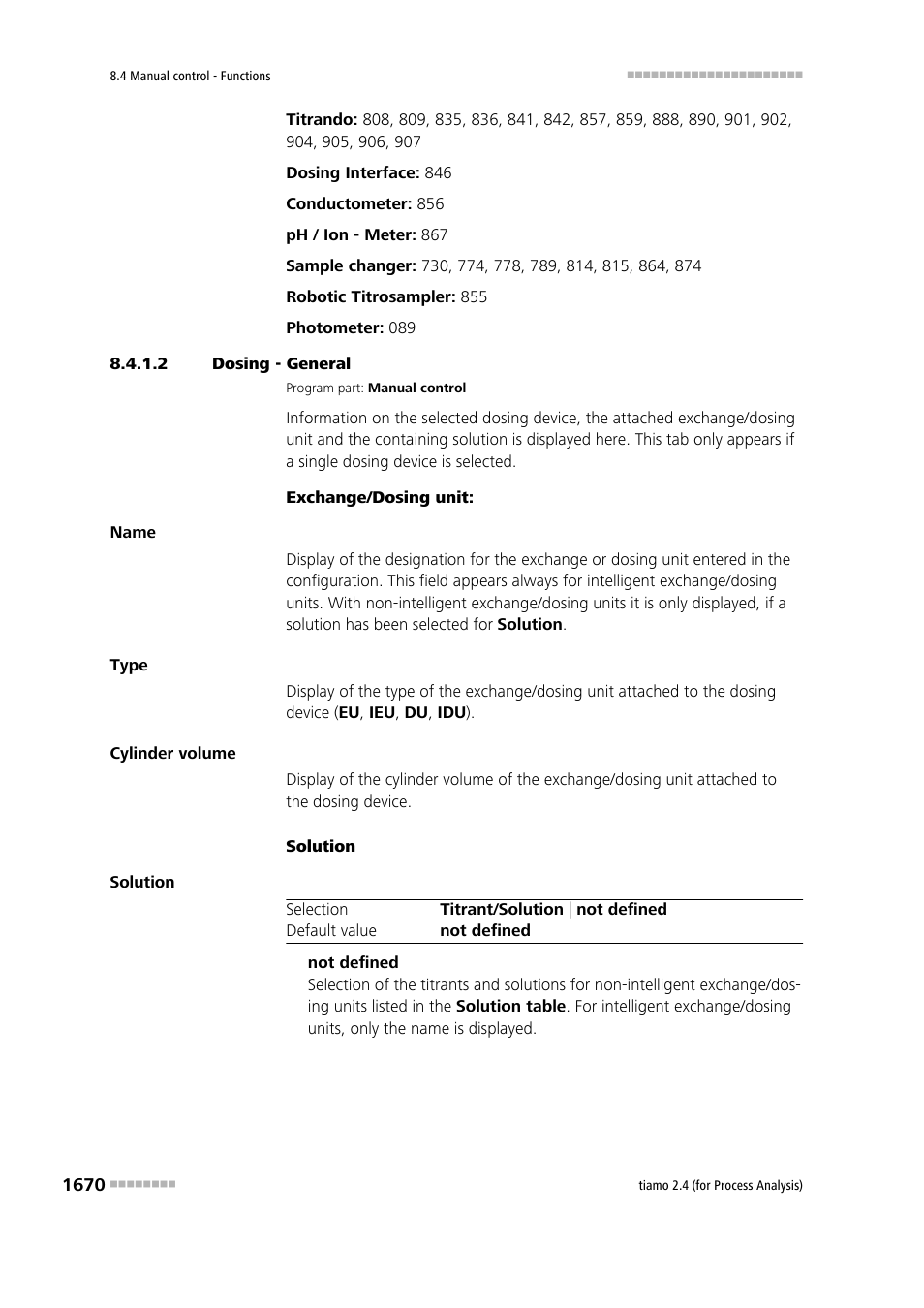 2 dosing - general, General | Metrohm tiamo 2.4 (process analysis) User Manual | Page 1686 / 1809