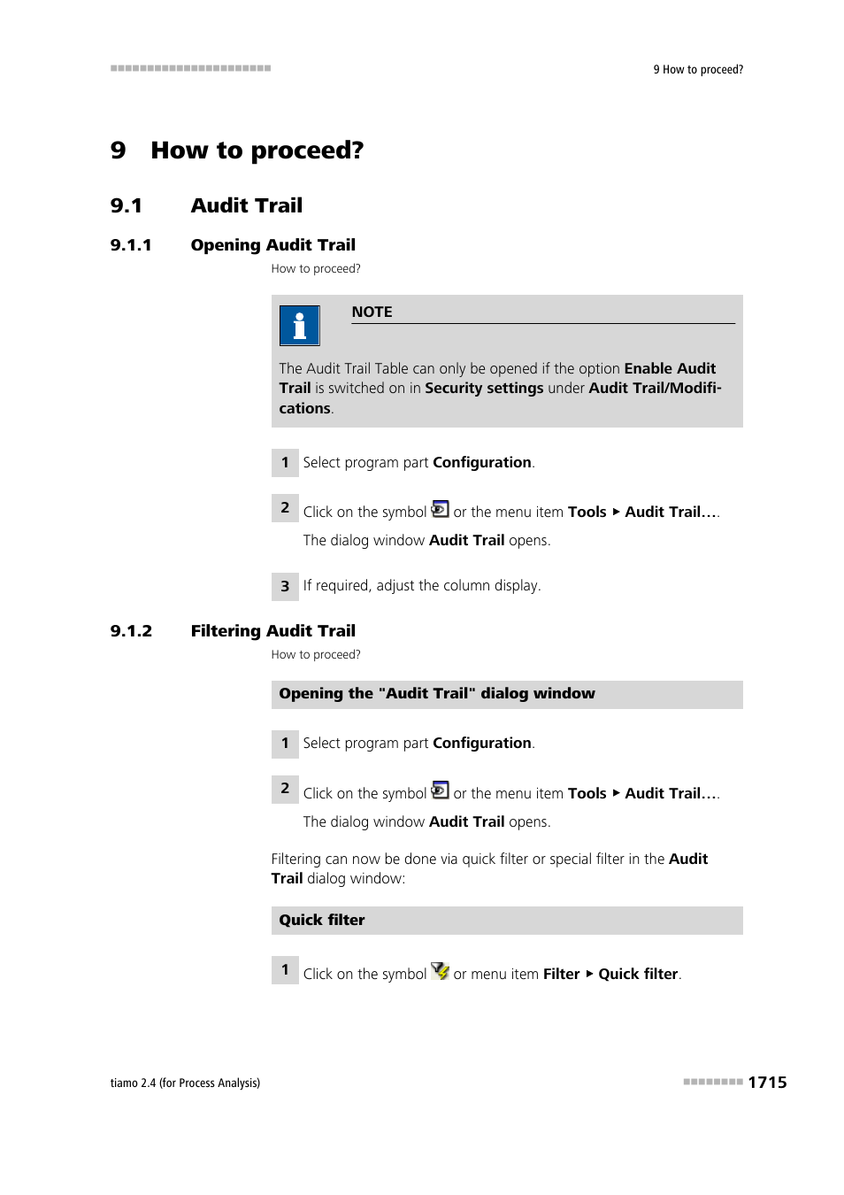 9 how to proceed, 1 audit trail, 1 opening audit trail | 2 filtering audit trail, Audit trail 5, Opening audit trail 5, Filtering audit trail 5 | Metrohm tiamo 2.4 (process analysis) User Manual | Page 1731 / 1809