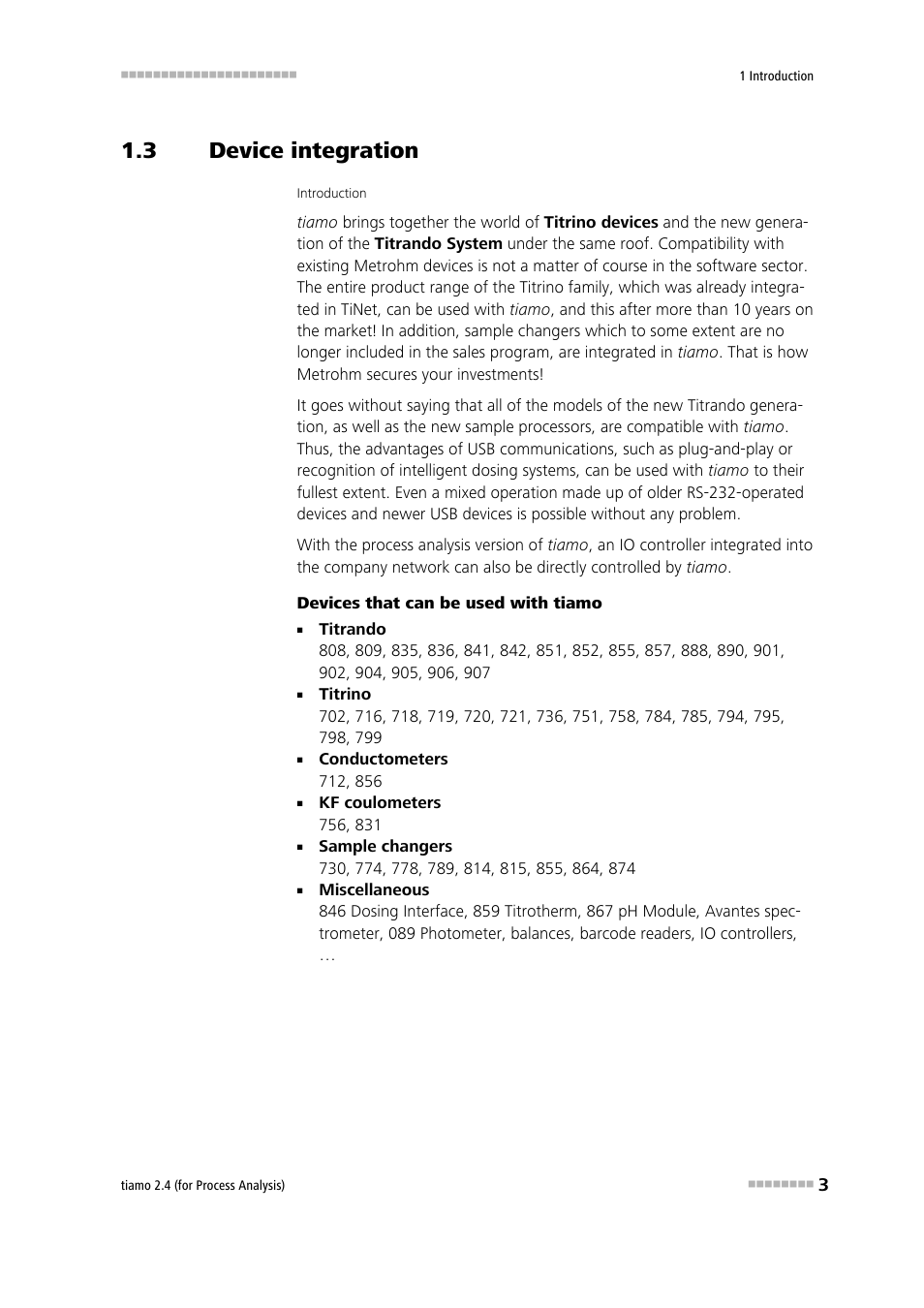 3 device integration, Device integration, Simple integration of devices and accessories | Metrohm tiamo 2.4 (process analysis) User Manual | Page 19 / 1809