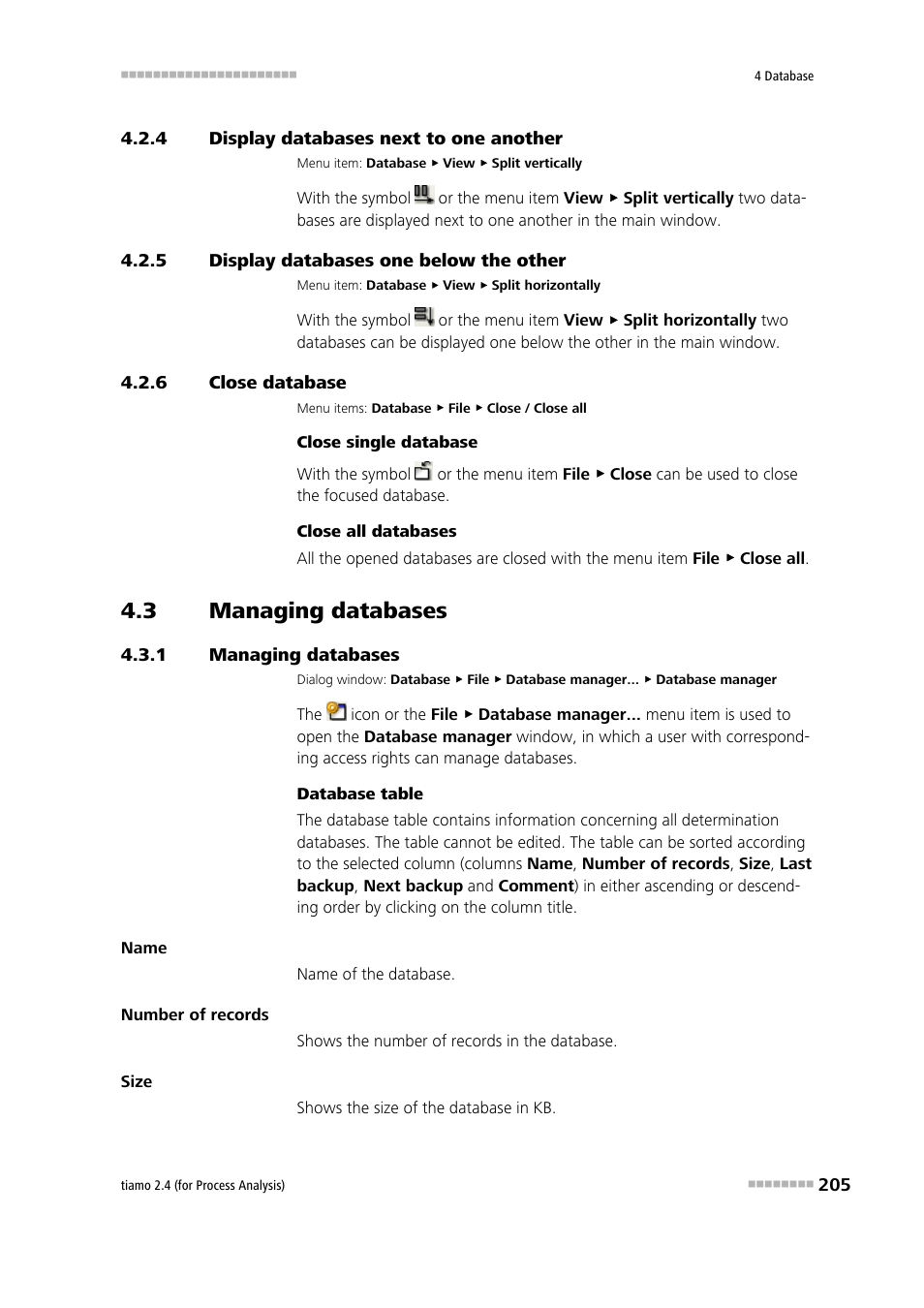 4 display databases next to one another, 5 display databases one below the other, 6 close database | 3 managing databases, 1 managing databases, Display databases next to one another, Display databases one below the other, Close database, Managing databases | Metrohm tiamo 2.4 (process analysis) User Manual | Page 221 / 1809