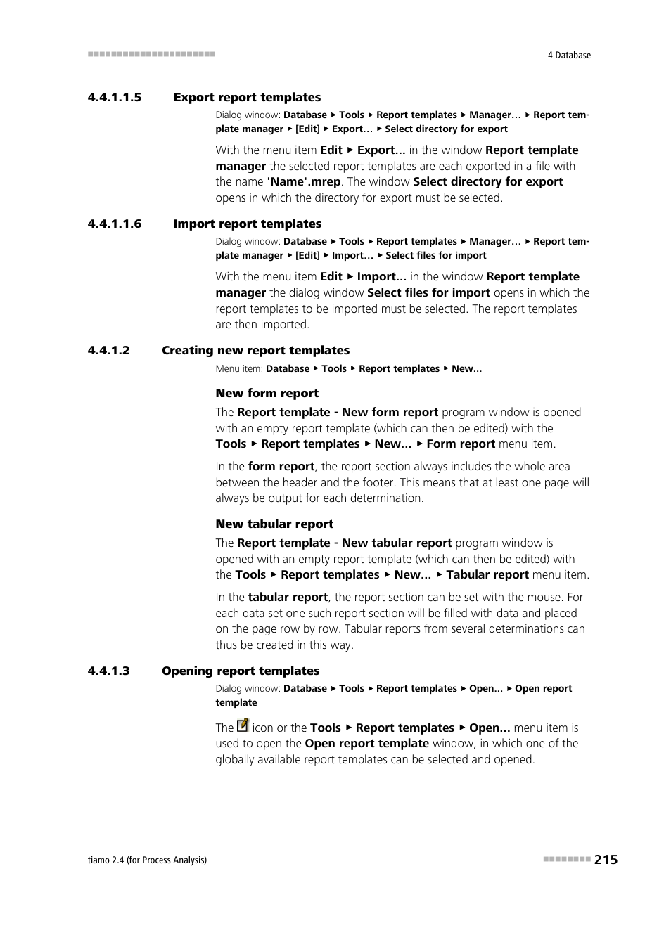 5 export report templates, 6 import report templates, 2 creating new report templates | 3 opening report templates | Metrohm tiamo 2.4 (process analysis) User Manual | Page 231 / 1809