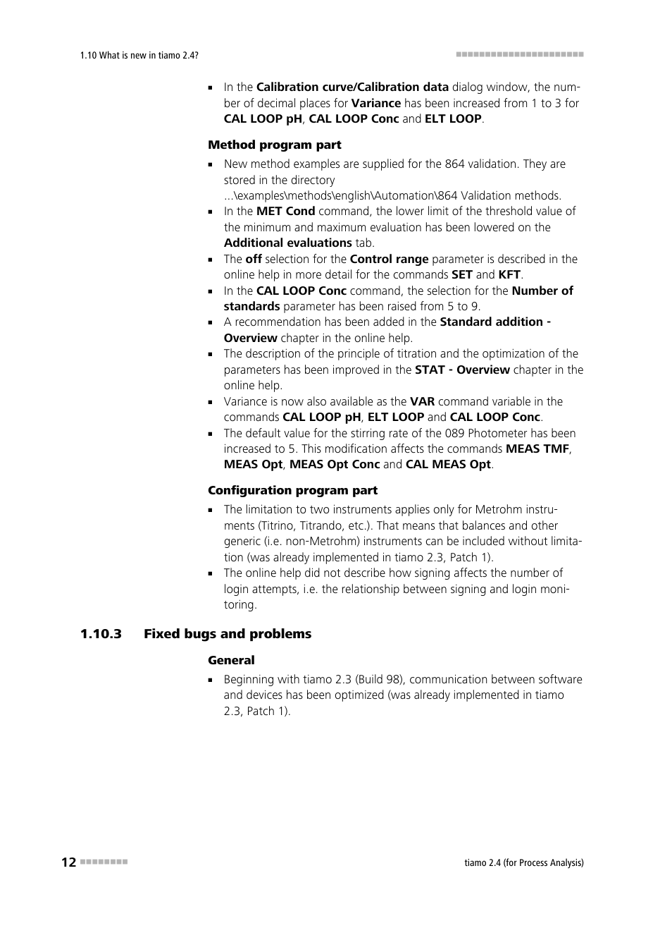 3 fixed bugs and problems, Fixed bugs and problems | Metrohm tiamo 2.4 (process analysis) User Manual | Page 28 / 1809