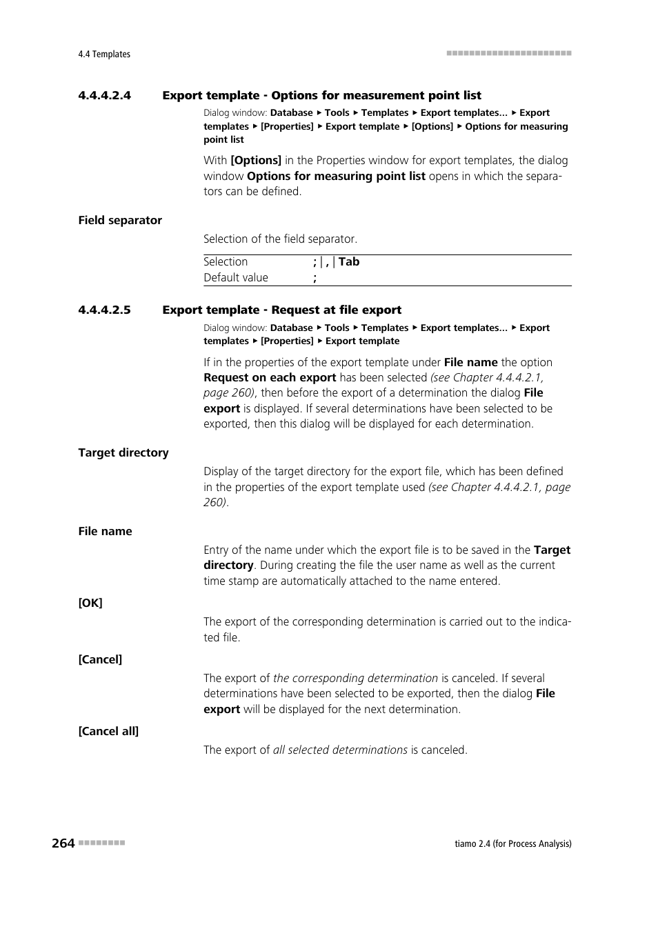 5 export template - request at file export | Metrohm tiamo 2.4 (process analysis) User Manual | Page 280 / 1809