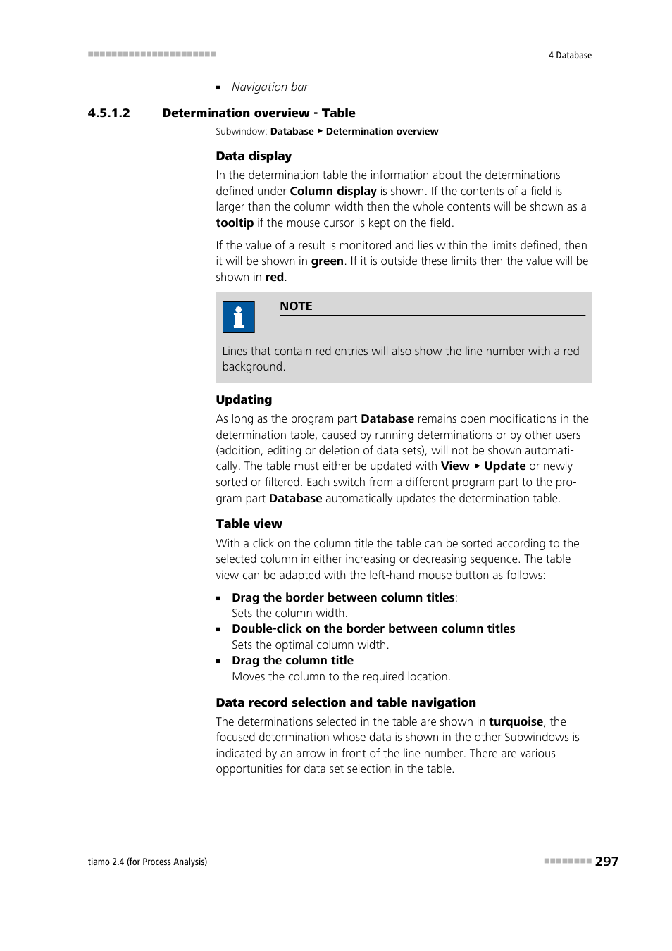 2 determination overview - table | Metrohm tiamo 2.4 (process analysis) User Manual | Page 313 / 1809