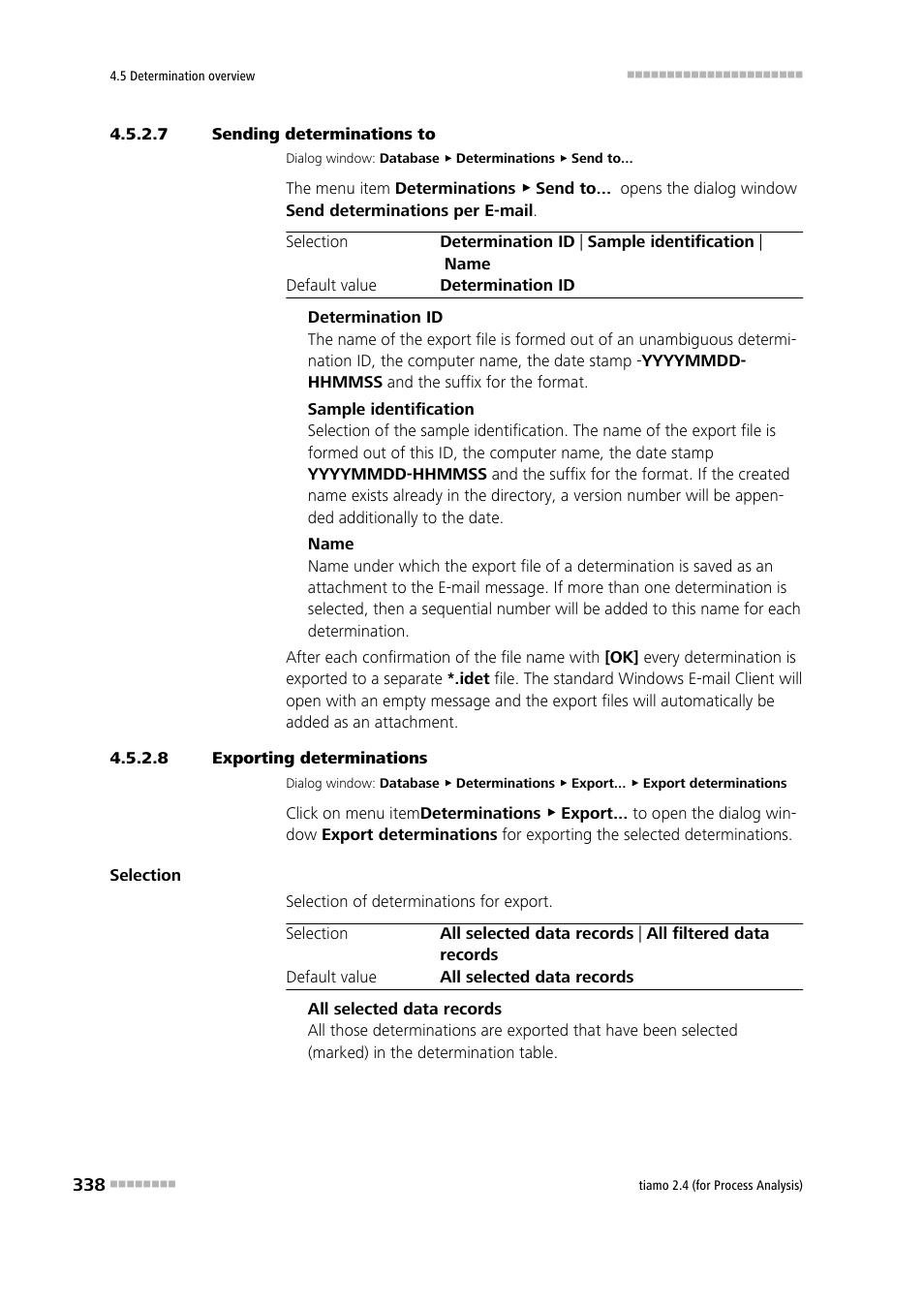 7 sending determinations to, 8 exporting determinations, Export determinations | Send determinations to | Metrohm tiamo 2.4 (process analysis) User Manual | Page 354 / 1809