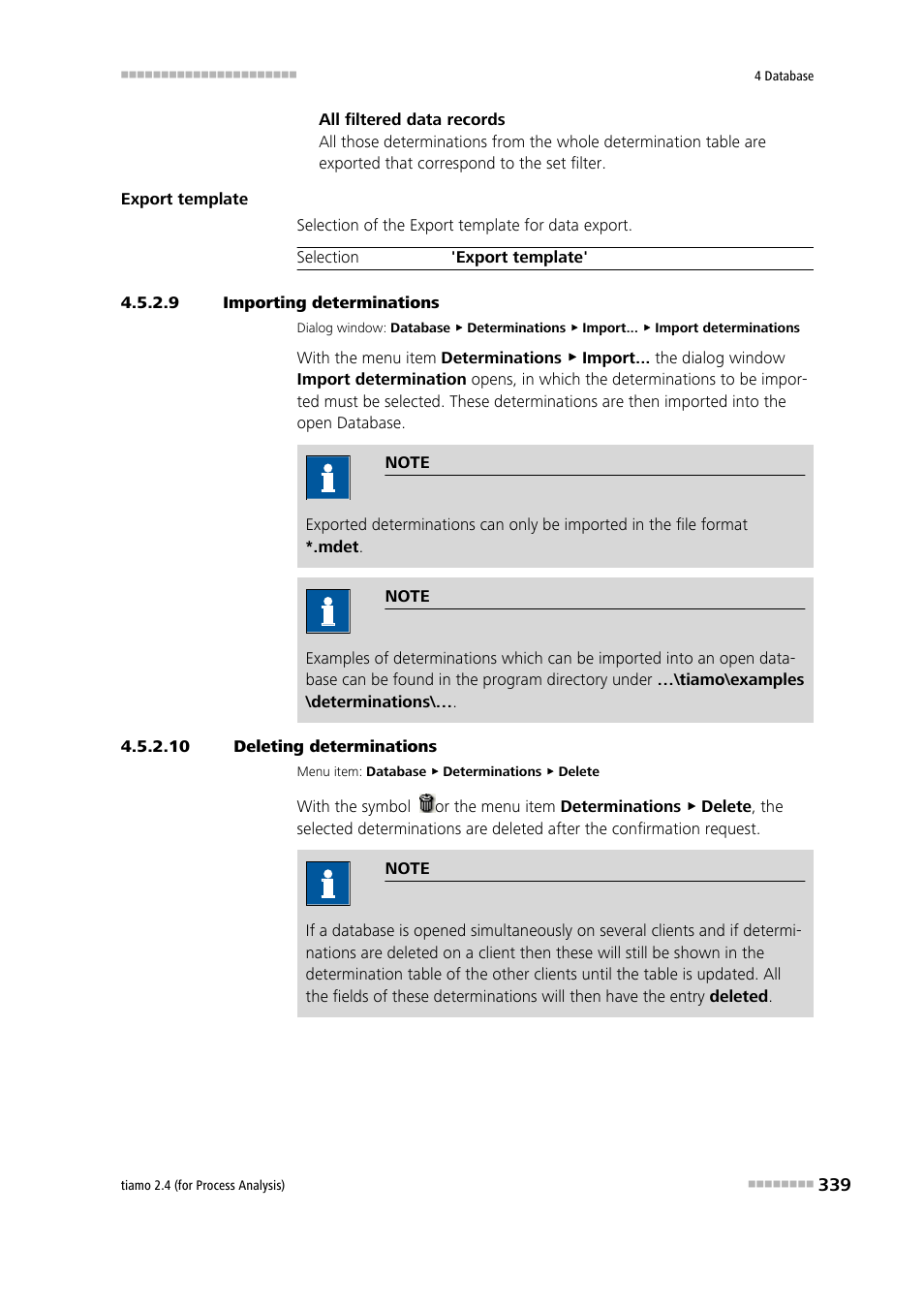 9 importing determinations, 10 deleting determinations, Import determinations | Delete determinations | Metrohm tiamo 2.4 (process analysis) User Manual | Page 355 / 1809