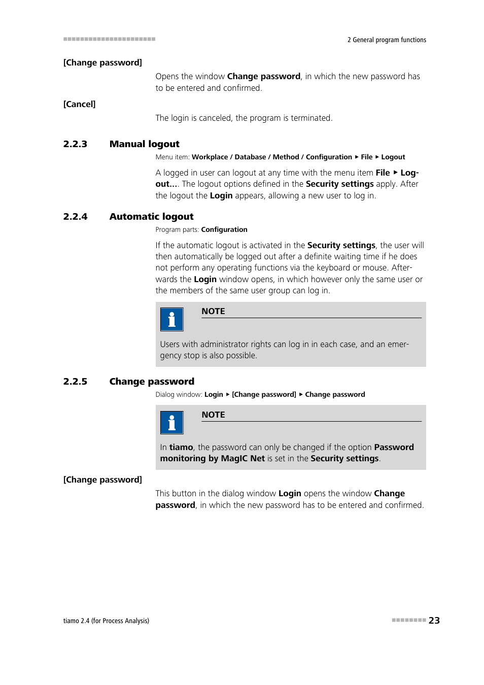 3 manual logout, 4 automatic logout, 5 change password | Manual logout, Automatic logout, Change password | Metrohm tiamo 2.4 (process analysis) User Manual | Page 39 / 1809