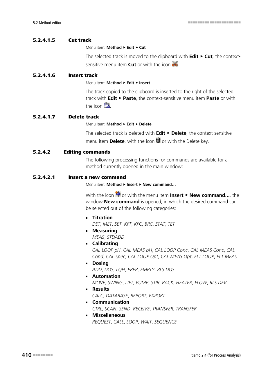 5 cut track, 6 insert track, 7 delete track | 2 editing commands, 1 insert a new command | Metrohm tiamo 2.4 (process analysis) User Manual | Page 426 / 1809