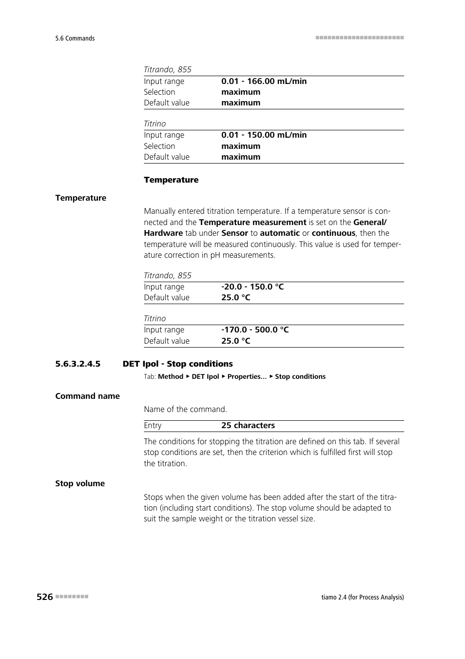 5 det ipol - stop conditions, Stop conditions | Metrohm tiamo 2.4 (process analysis) User Manual | Page 542 / 1809