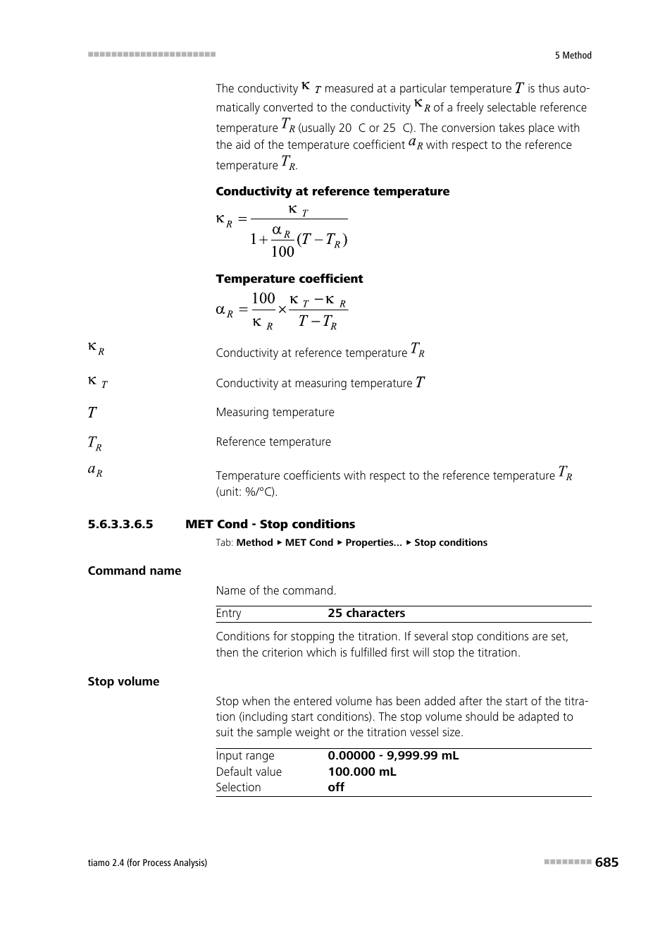 5 met cond - stop conditions, Stop conditions | Metrohm tiamo 2.4 (process analysis) User Manual | Page 701 / 1809