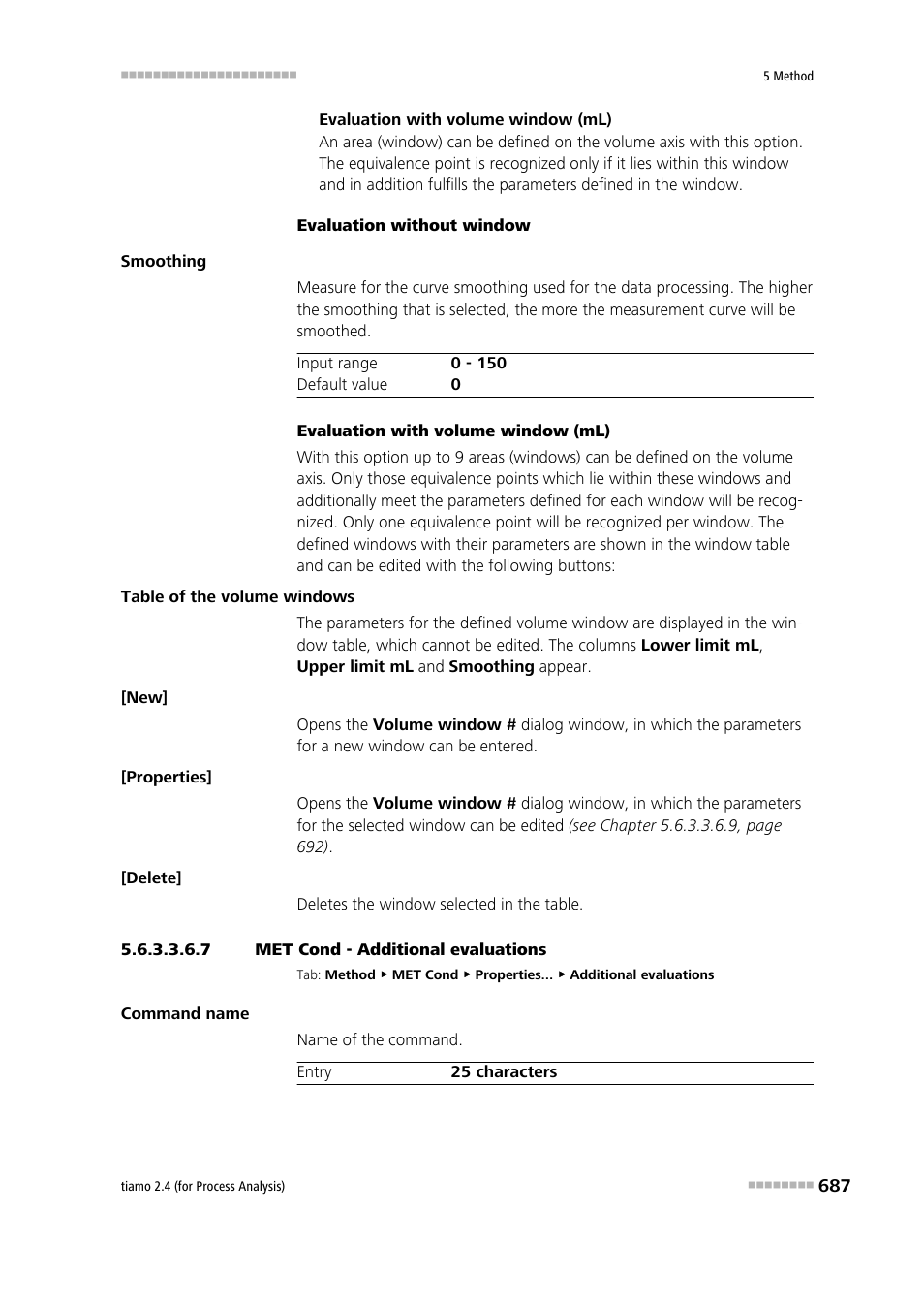 7 met cond - additional evaluations, Additional evaluations | Metrohm tiamo 2.4 (process analysis) User Manual | Page 703 / 1809