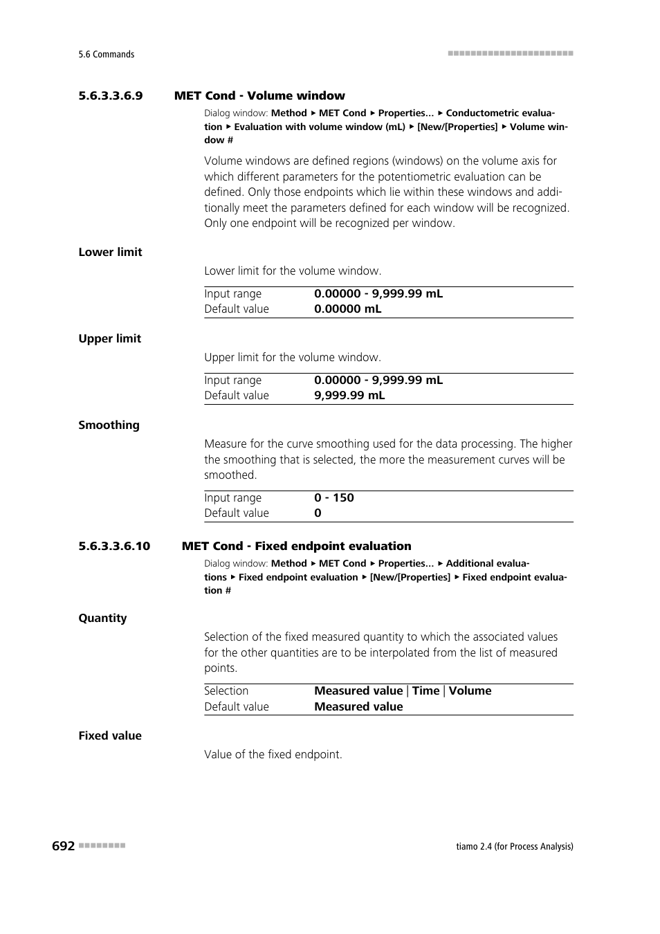 9 met cond - volume window, 10 met cond - fixed endpoint evaluation | Metrohm tiamo 2.4 (process analysis) User Manual | Page 708 / 1809