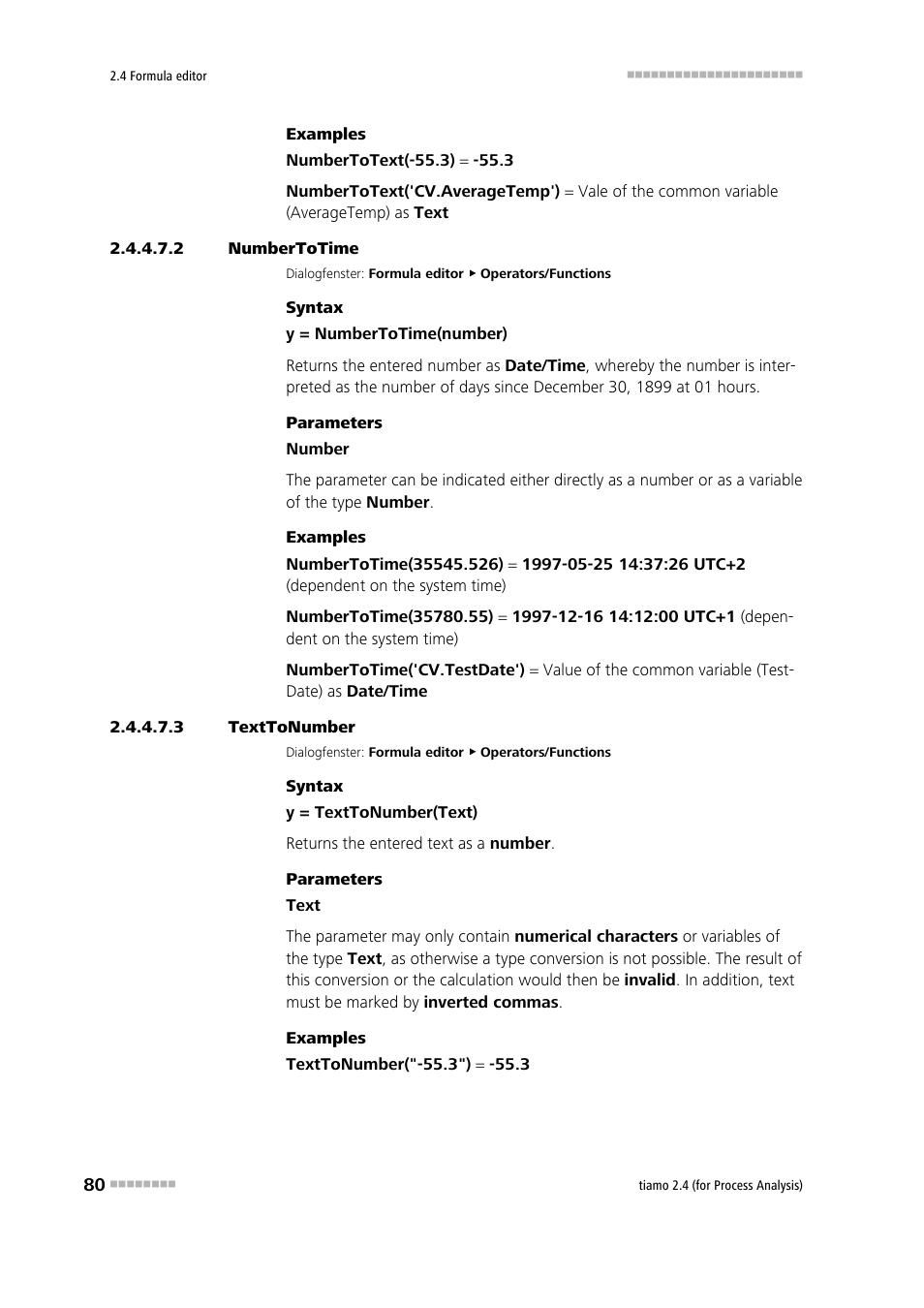 2 numbertotime, 3 texttonumber, Numbertotime | Texttonumber | Metrohm tiamo 2.4 (process analysis) User Manual | Page 96 / 1809