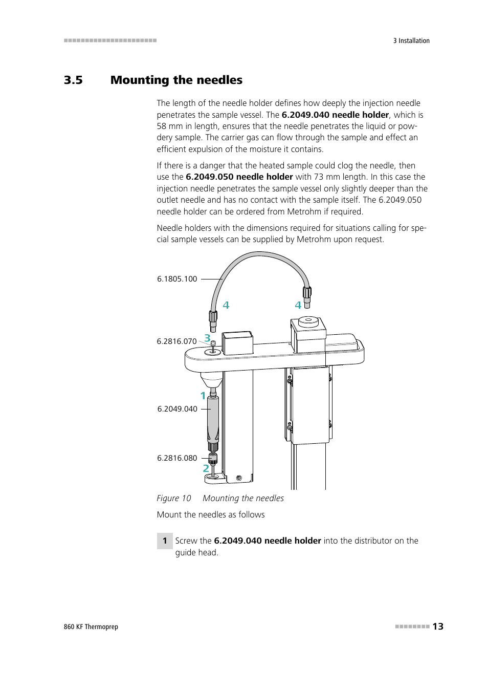 5 mounting the needles, Mounting the needles, Figure 10 | Metrohm 860 KF Thermoprep User Manual | Page 21 / 64