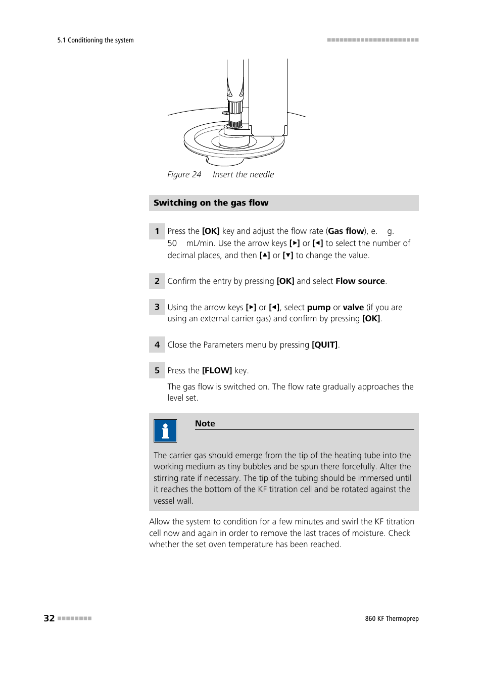 Figure 24, Insert the needle | Metrohm 860 KF Thermoprep User Manual | Page 40 / 64