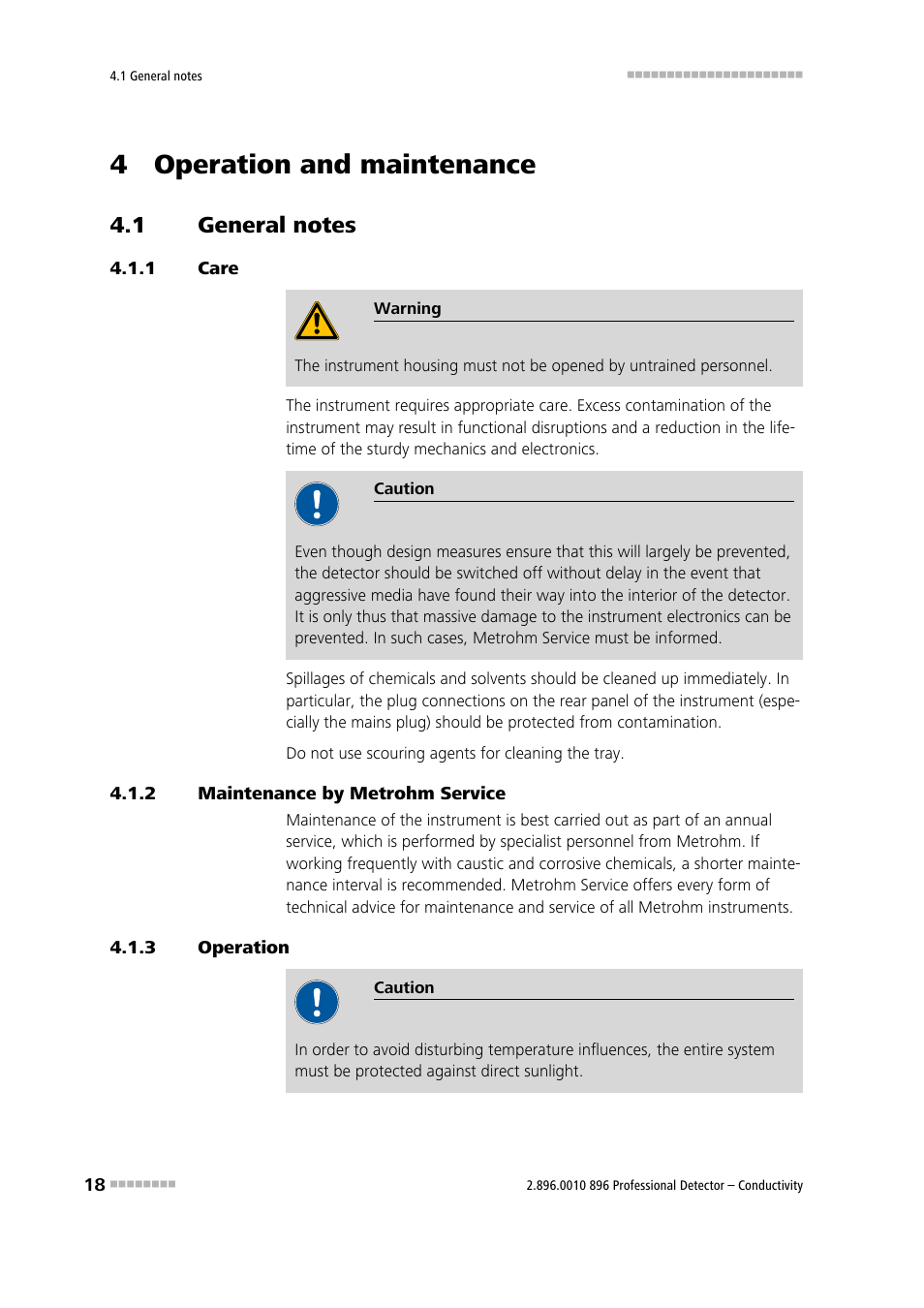 4 operation and maintenance, 1 general notes, 1 care | 2 maintenance by metrohm service, 3 operation, General notes, Care, Maintenance by metrohm service, Operation | Metrohm 896 Professional Detector – Conductivity User Manual | Page 26 / 40