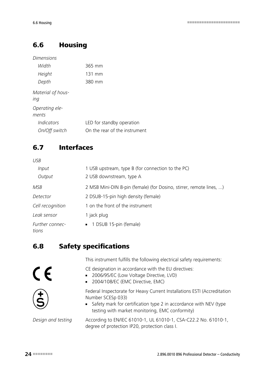 6 housing, 7 interfaces, 8 safety specifications | Housing, Interfaces, Safety specifications | Metrohm 896 Professional Detector – Conductivity User Manual | Page 32 / 40