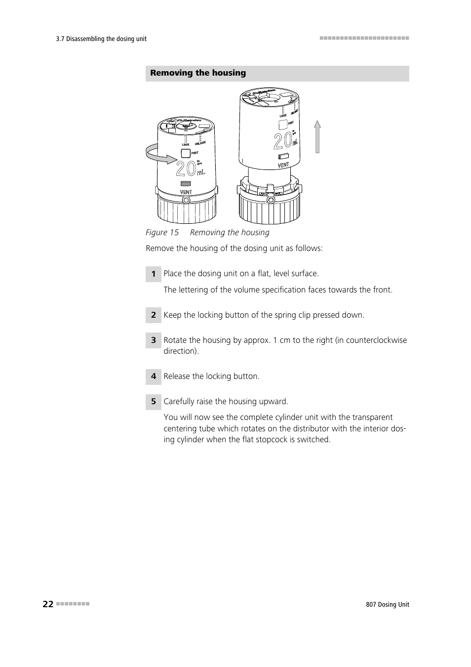 Figure 15, Removing the housing | Metrohm 807 Dosing Unit User Manual | Page 30 / 63