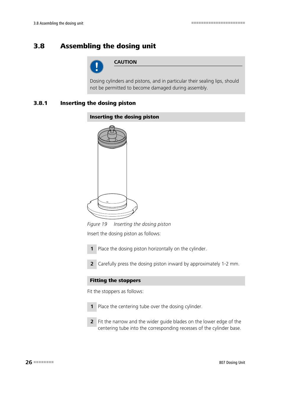 8 assembling the dosing unit, 1 inserting the dosing piston, Assembling the dosing unit | Inserting the dosing piston, Figure 19 | Metrohm 807 Dosing Unit User Manual | Page 34 / 63