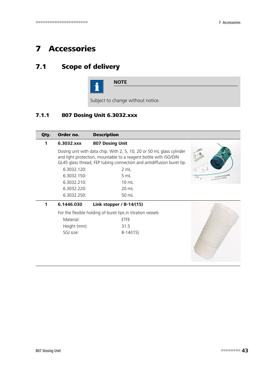 7 accessories, 1 scope of delivery, 1 807 dosing unit 6.3032.xxx | Scope of delivery, 807 dosing unit 6.3032.xxx | Metrohm 807 Dosing Unit User Manual | Page 51 / 63