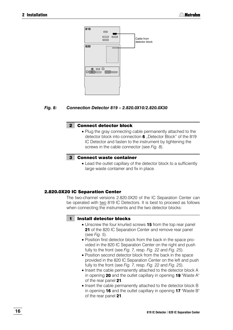 Fig. 8, Connection detector 819 – 2.820.0x10/2.820.0x30 | Metrohm 820 IC Separation Center User Manual | Page 24 / 123