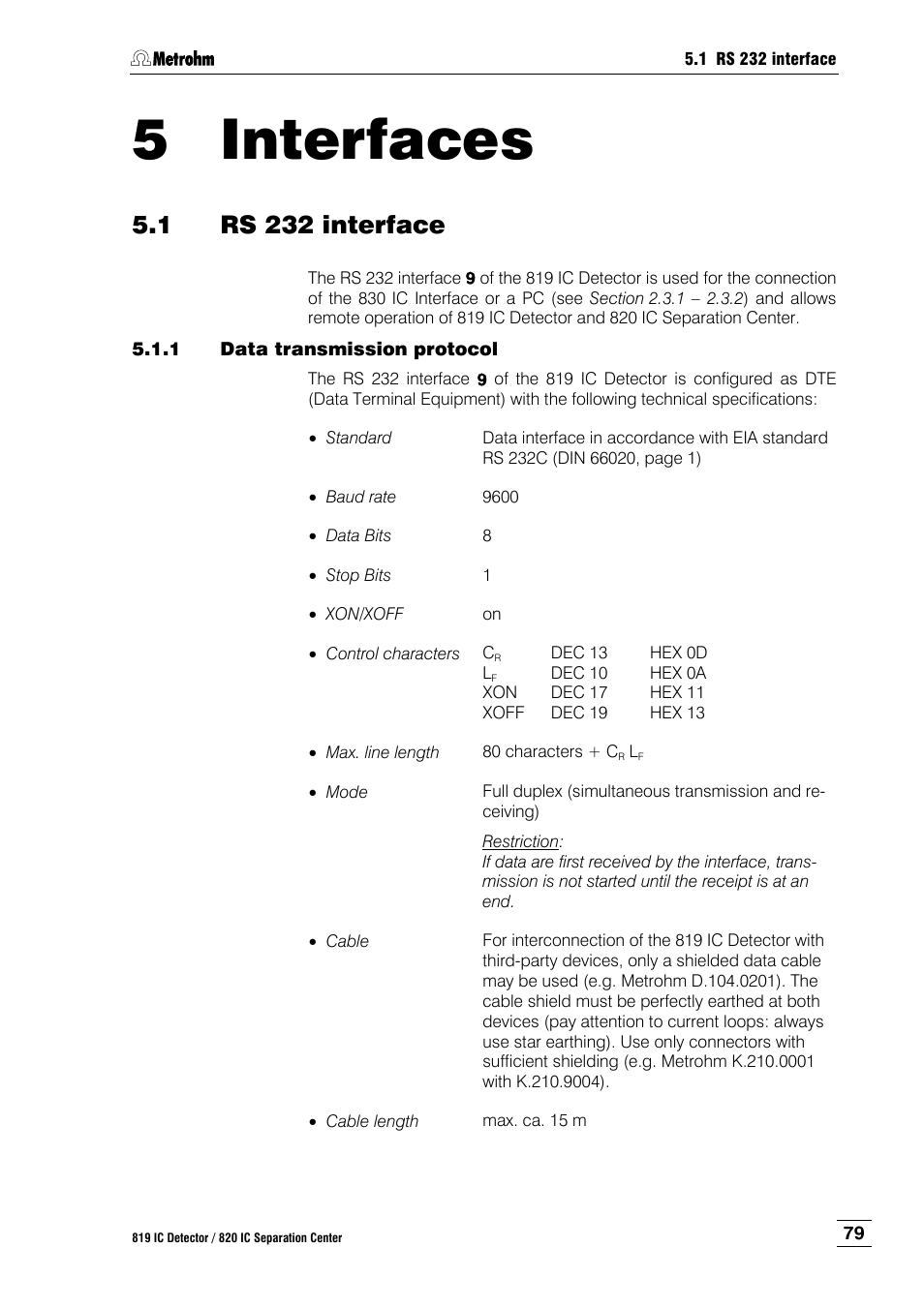 5 interfaces, 1 rs 232 interface, 1 data transmission protocol | Interfaces, Rs 232 interface, Data transmission protocol, N 5 interfaces | Metrohm 820 IC Separation Center User Manual | Page 87 / 123