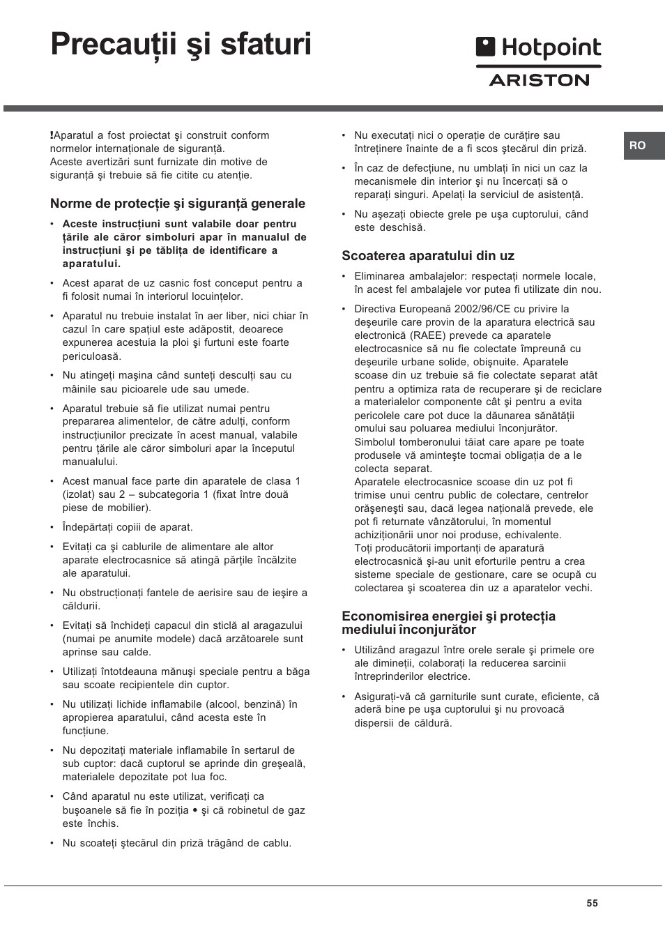 Precauþii ºi sfaturi, Norme de protecþie ºi siguranþã generale, Scoaterea aparatului din uz | Hotpoint Ariston C 34S G1 R/HA User Manual | Page 55 / 56