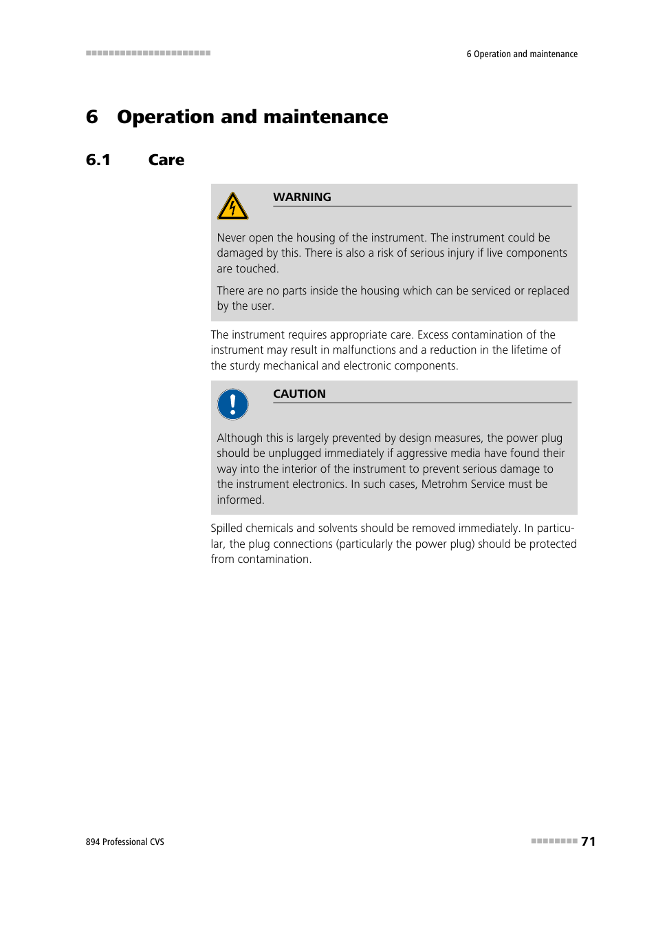 6 operation and maintenance, 1 care, Care | Metrohm 894 Professional CVS User Manual | Page 81 / 107