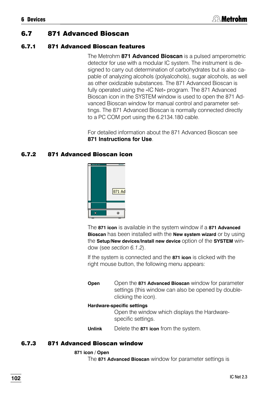 7 871 advanced bioscan, 1 871 advanced bioscan features, 2 871 advanced bioscan icon | 3 871 advanced bioscan window | Metrohm IC Net 2.3 User Manual | Page 112 / 389
