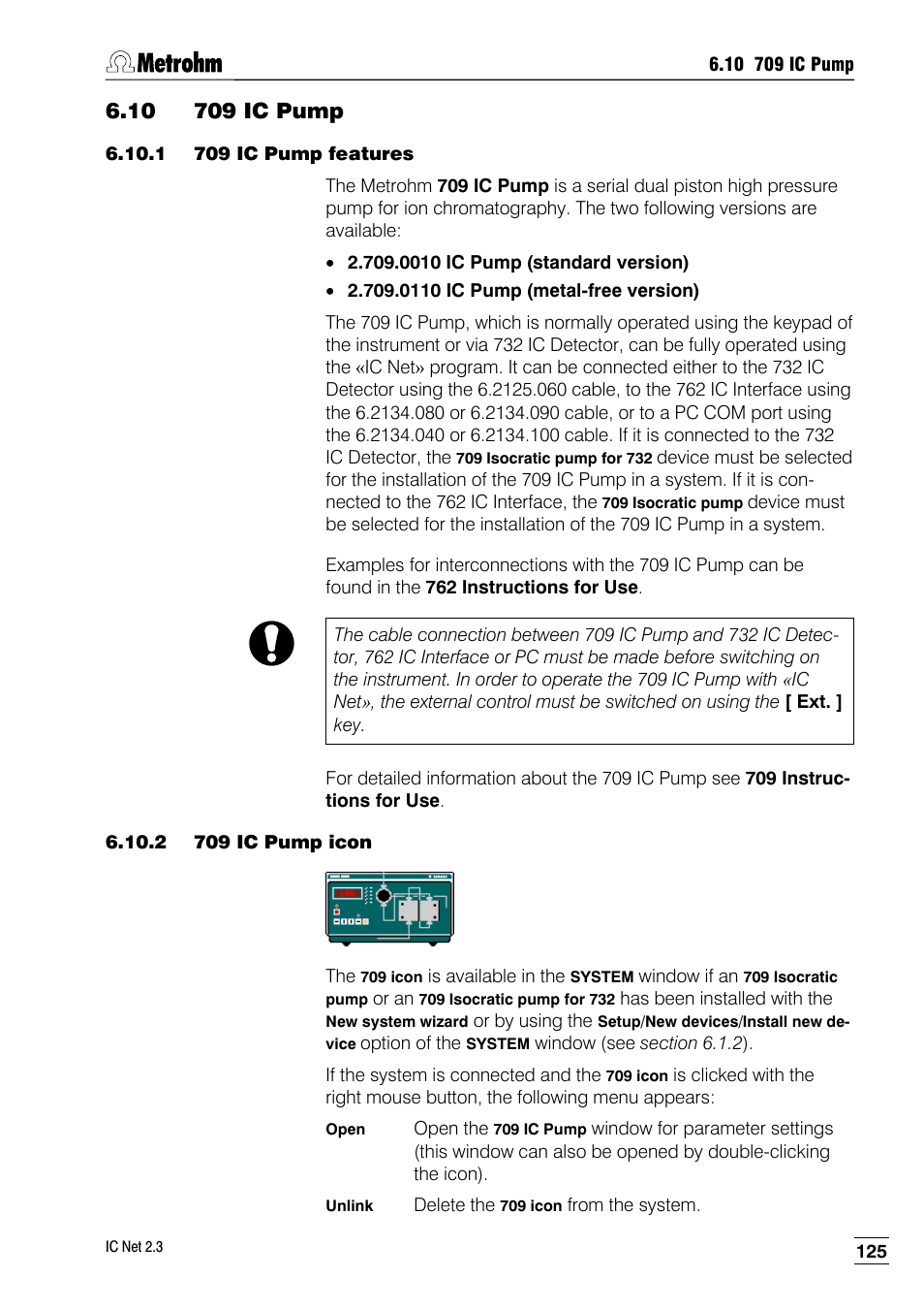10 709 ic pump, 1 709 ic pump features, 2 709 ic pump icon | Metrohm IC Net 2.3 User Manual | Page 135 / 389