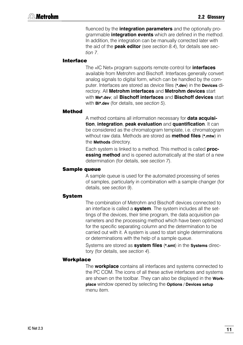 Interface, Method, Sample queue | System, Workplace | Metrohm IC Net 2.3 User Manual | Page 21 / 389