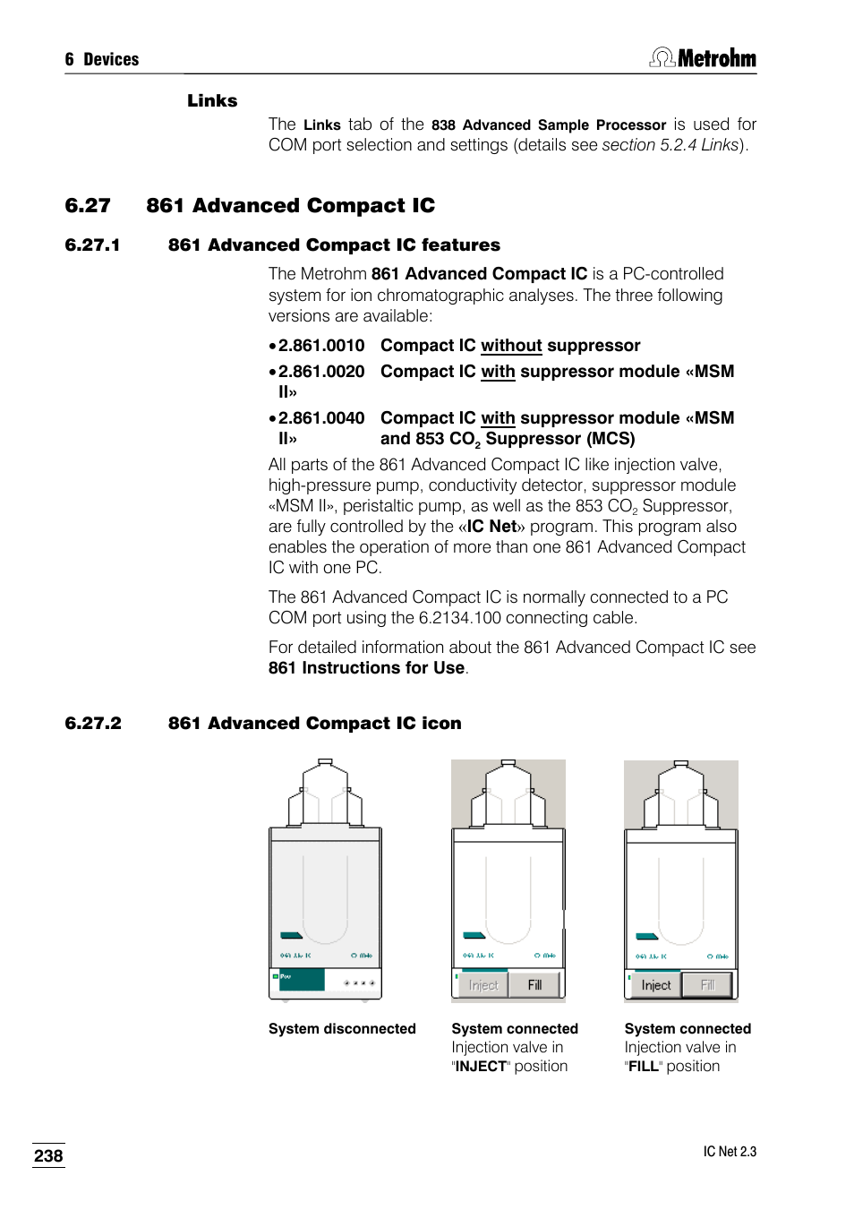 Links, 27 861 advanced compact ic, 1 861 advanced compact ic features | 2 861 advanced compact ic icon | Metrohm IC Net 2.3 User Manual | Page 248 / 389
