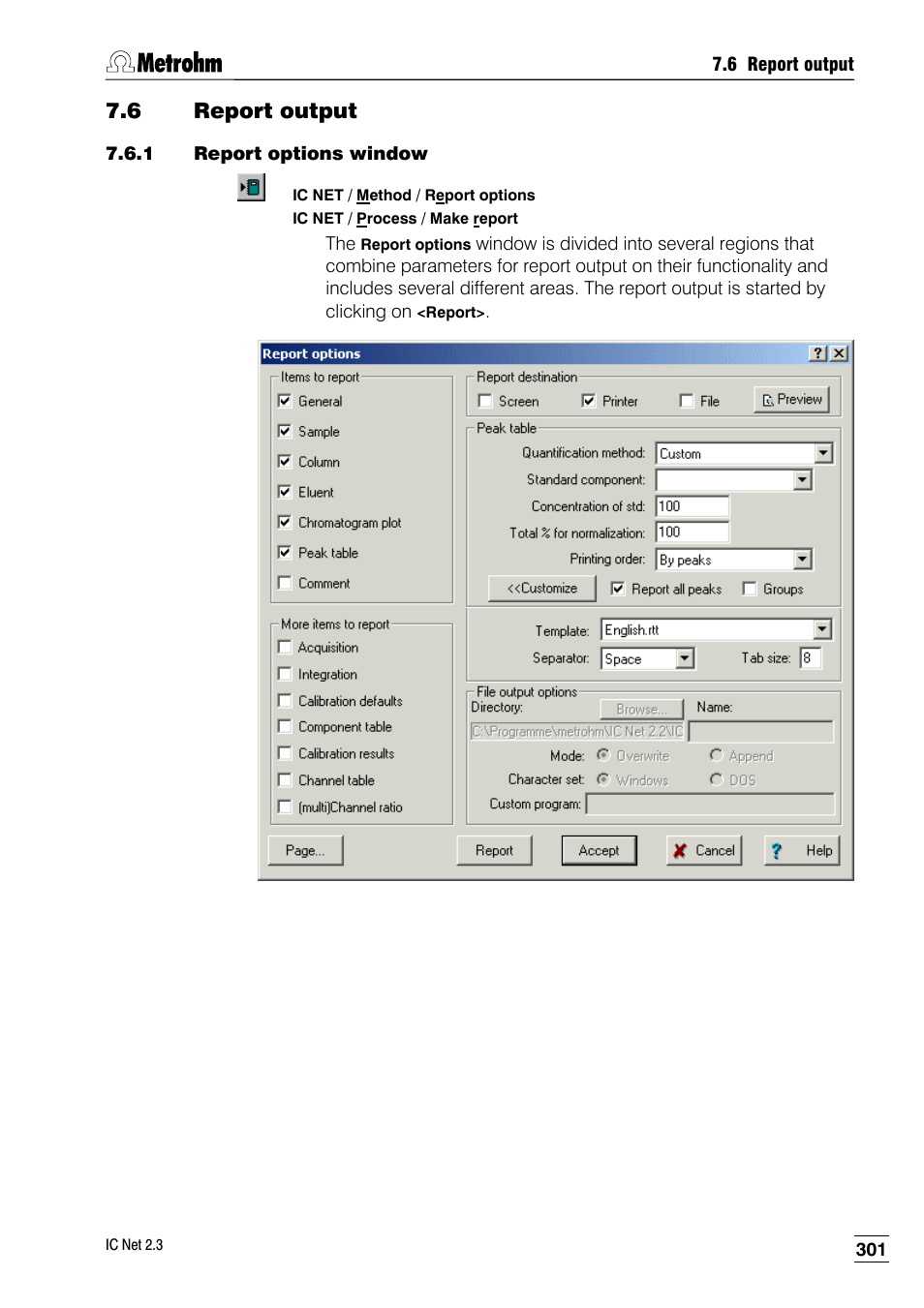 6 report output, 1 report options window | Metrohm IC Net 2.3 User Manual | Page 311 / 389
