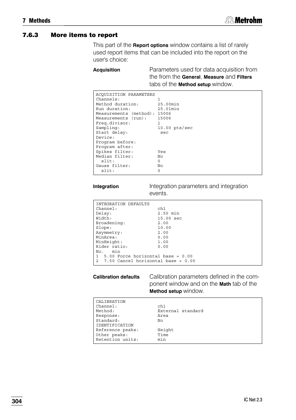 3 more items to report | Metrohm IC Net 2.3 User Manual | Page 314 / 389