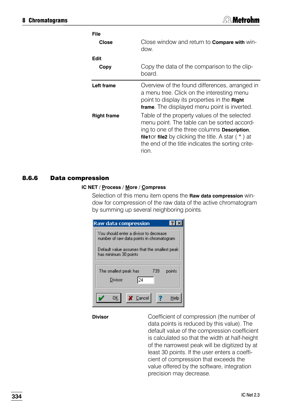 6 data compression | Metrohm IC Net 2.3 User Manual | Page 344 / 389