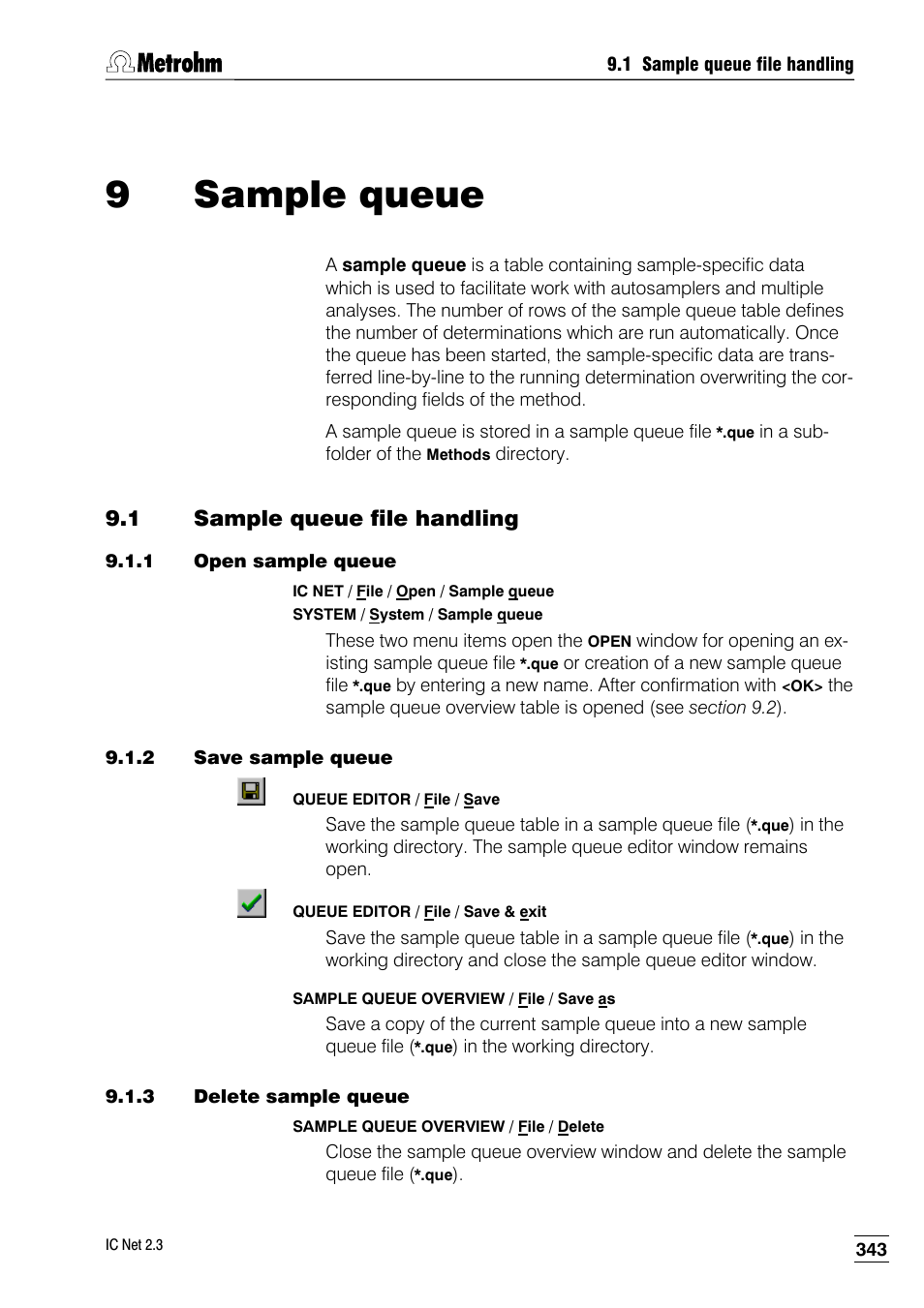 9 sample queue, 1 sample queue file handling, 1 open sample queue | 2 save sample queue, 3 delete sample queue | Metrohm IC Net 2.3 User Manual | Page 353 / 389