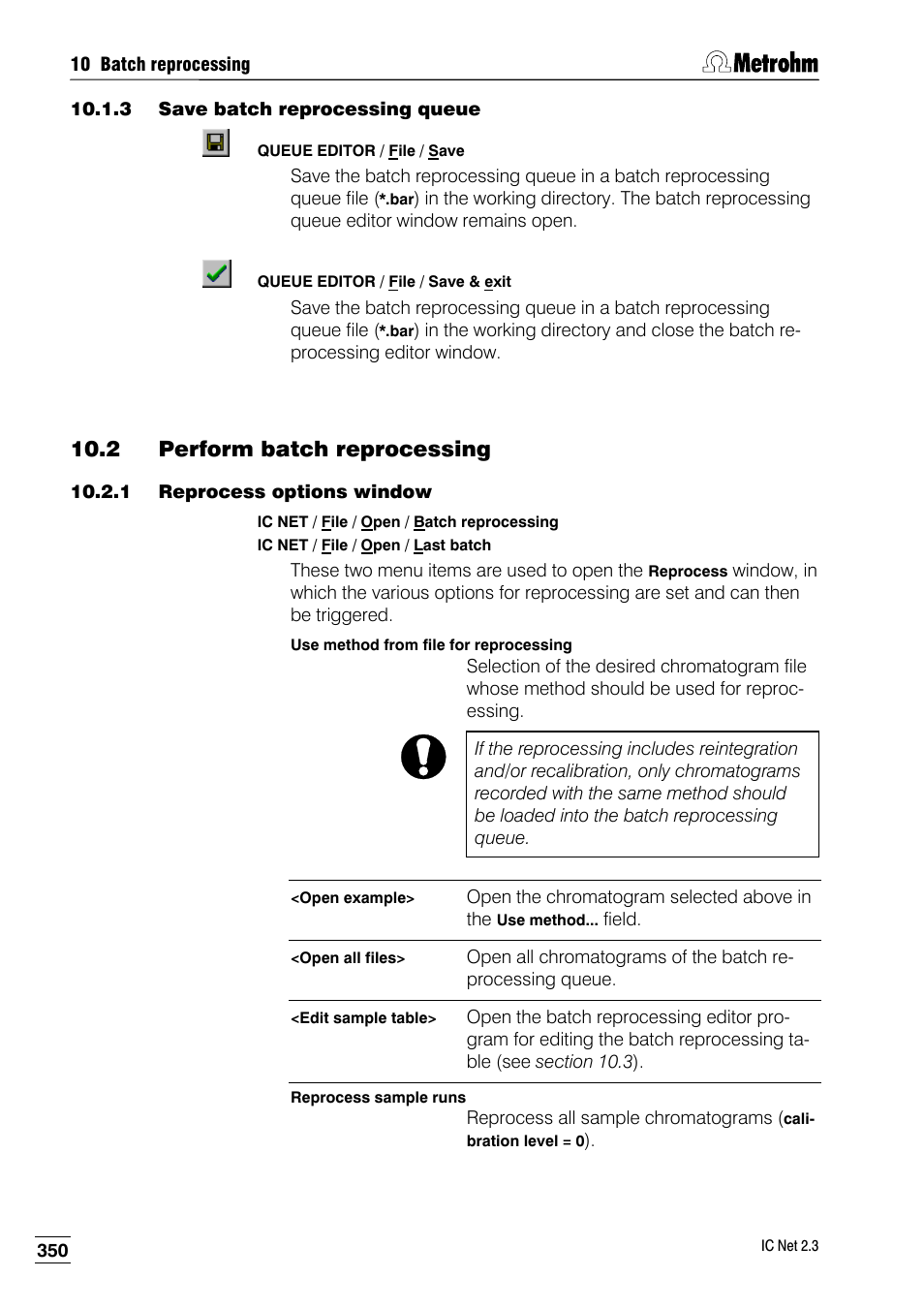 3 save batch reprocessing queue, 2 perform batch reprocessing, 1 reprocess options window | Metrohm IC Net 2.3 User Manual | Page 360 / 389