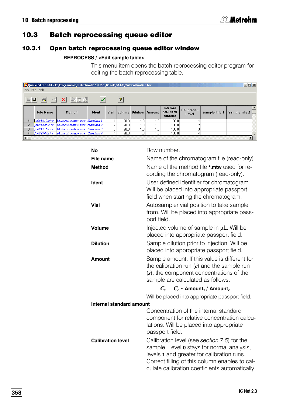 3 batch reprocessing queue editor, 1 open batch reprocessing queue editor window | Metrohm IC Net 2.3 User Manual | Page 368 / 389