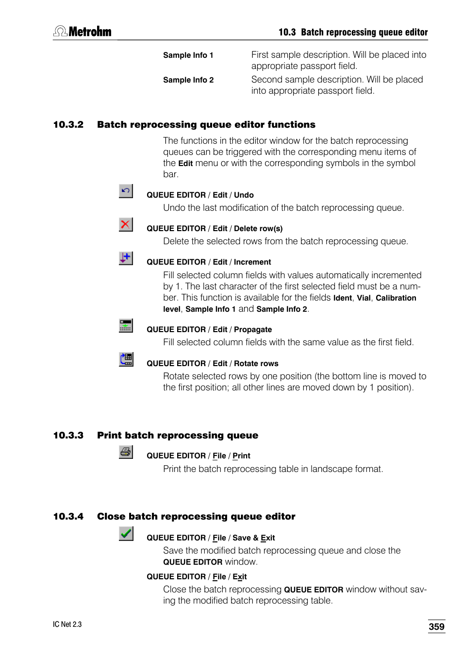2 batch reprocessing queue editor functions, 3 print batch reprocessing queue, 4 close batch reprocessing queue editor | Metrohm IC Net 2.3 User Manual | Page 369 / 389