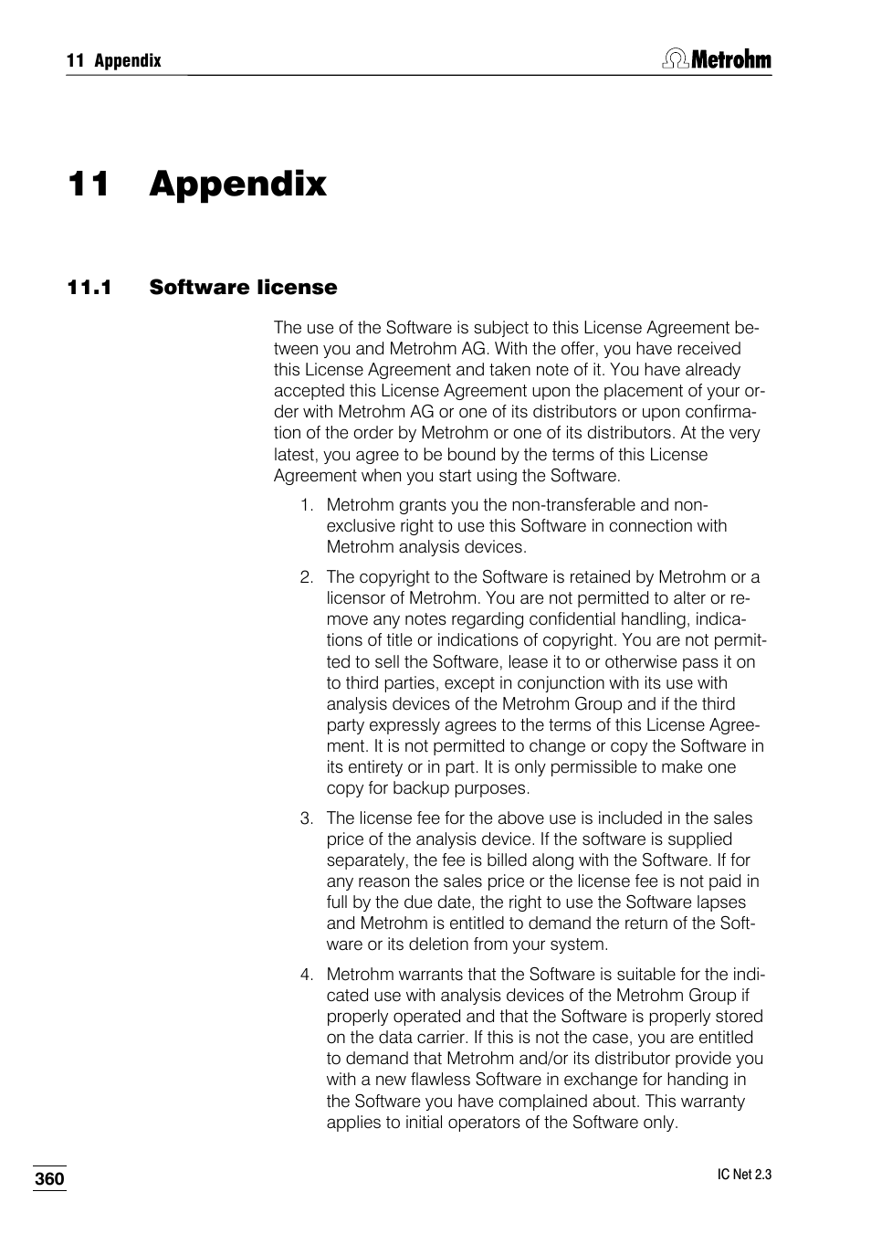 11 appendix, 1 software license | Metrohm IC Net 2.3 User Manual | Page 370 / 389