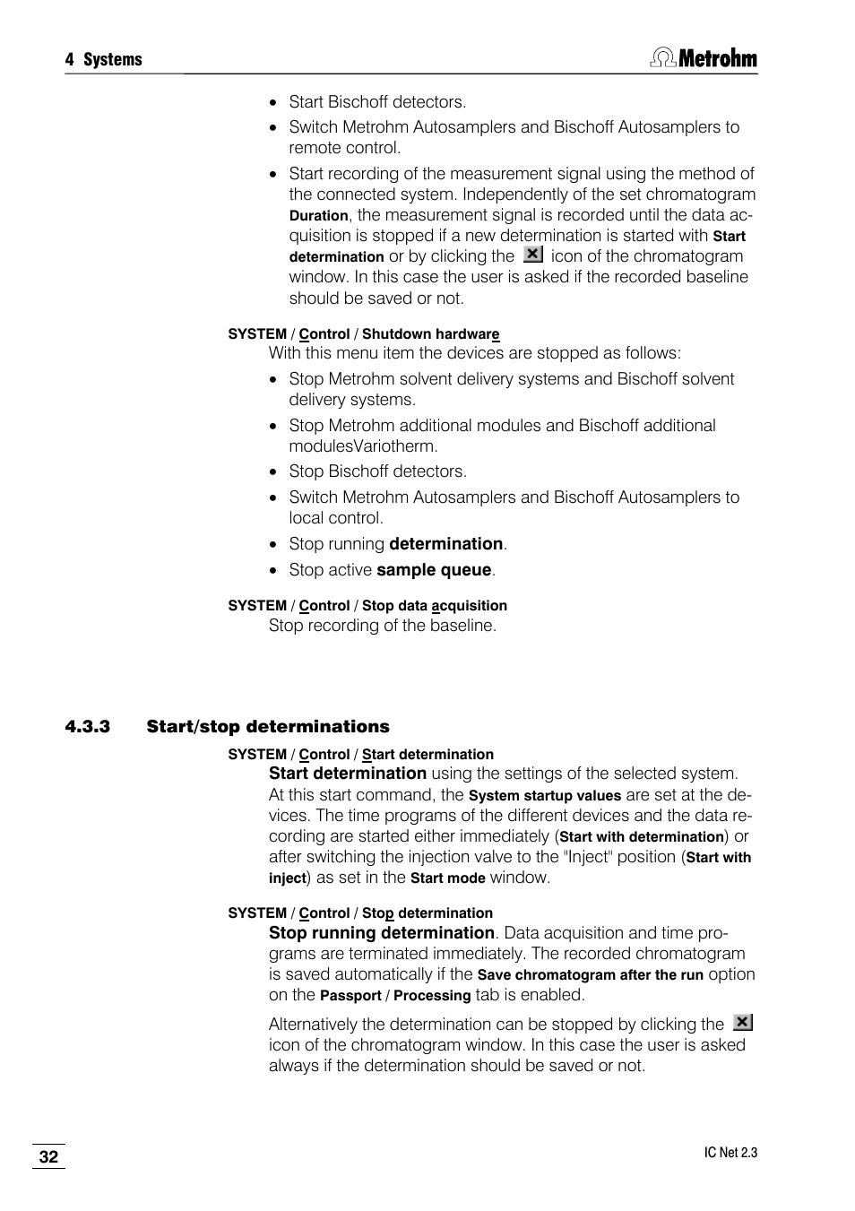3 start/stop determinations | Metrohm IC Net 2.3 User Manual | Page 42 / 389