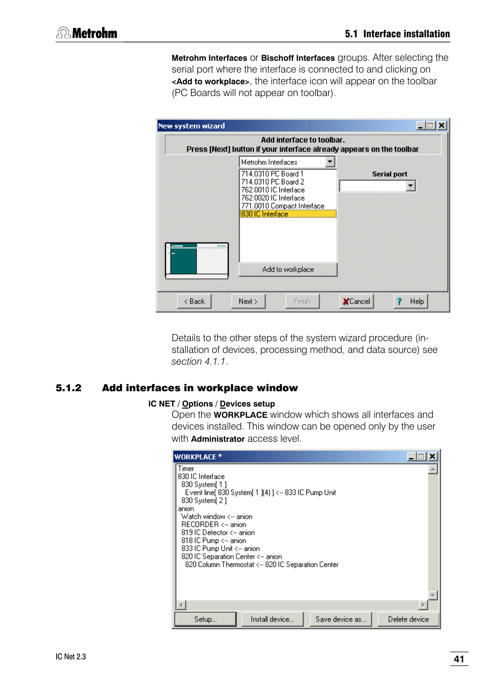 2 add interfaces in workplace window | Metrohm IC Net 2.3 User Manual | Page 51 / 389